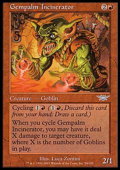 Jim davis gempalm historic deck 4 skirk prospector (dar). Gempalm Incinerator - Creature - Goblin - Fireball - Red ...