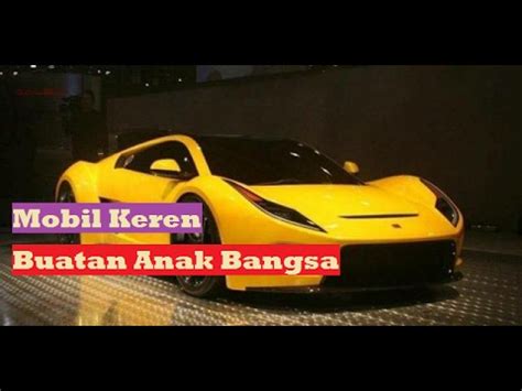 Mobil buatan Indonesia dengan Desain Kelas Dunia - YouTube