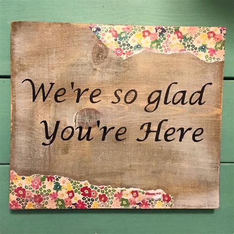 Rustic Wedding Sign Were So Glad Youre Here By Thedistrictdigs