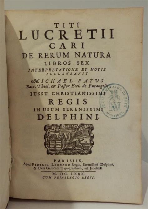 Titi Lucretii Cari De Rerum Natura Libros Sex Interpretatione Et Notis Illustravit Michael Fayus
