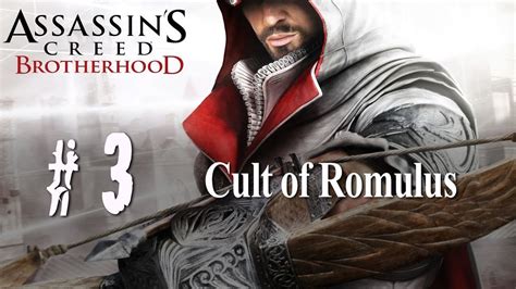 Assassin S Creed Brotherhood Walkthrough Part 3 Cult Of Romulus YouTube