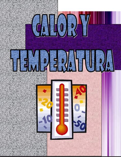 Calor Y Temperatura