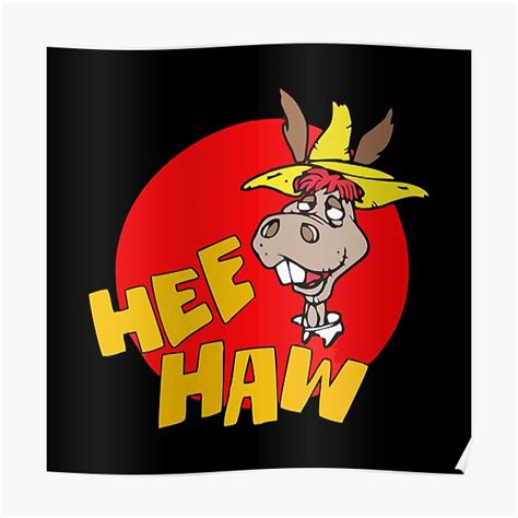 Best Selling Hee Haw Poster For Sale By Ispartaworks Redbubble