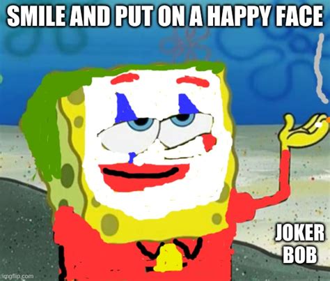 Joker Bob Imgflip