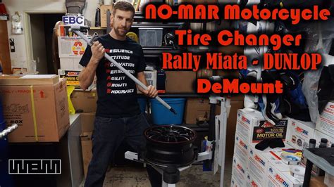 I have had to finish a few rear tires with some tire irons. NO-MAR Motorcycle Tire Changer "Rally Miata - DUNLOP ...