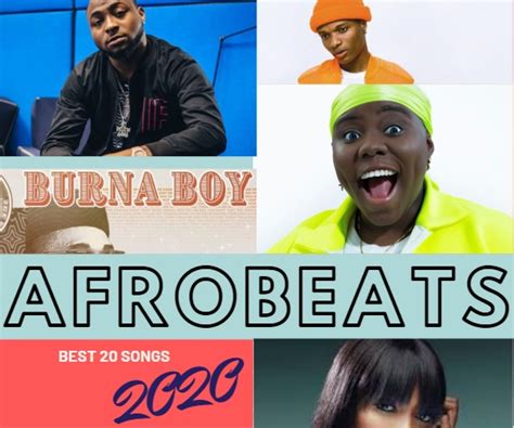 Best Afrobeats Songs 2020 January May Download Suggestions