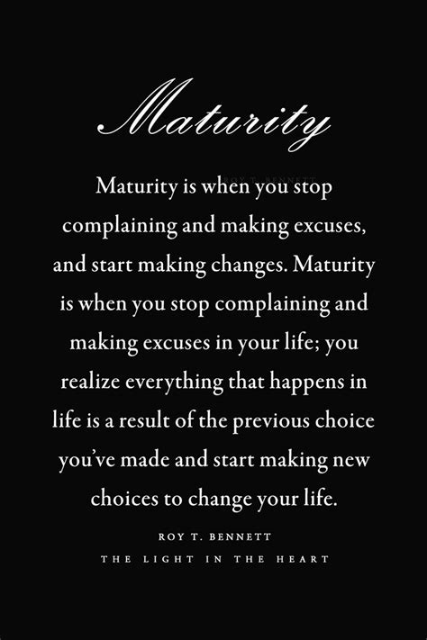 Maturity is when you realise communalism, casteism, racism are the things to divert you. Maturity is when you stop complaining and making excuses ...