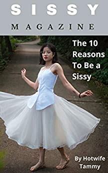 Amazon Co Jp Sissy Magazine The 10 Reasons To Be A Sissy English
