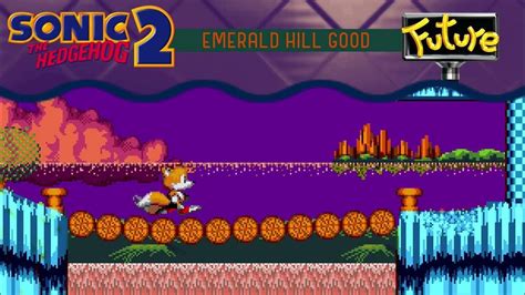 Emerald Hill Zone Good Future Remix Sonic The Hedgehog 2 Youtube
