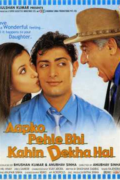Aapko Pehle Bhi Kahin Dekha Hai Full Movie Hd Watch Online Desi Cinemas