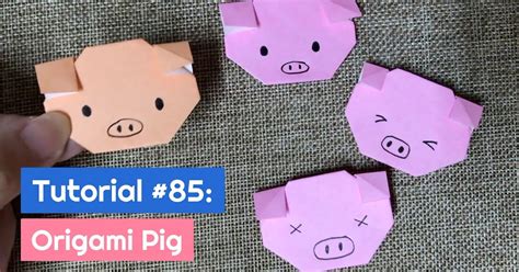 Tutorial 85 Origami Pig The Idea King