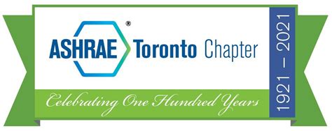 Ashrae Toronto Chapter Ashrae Toronto Chapters 100th Anniversary