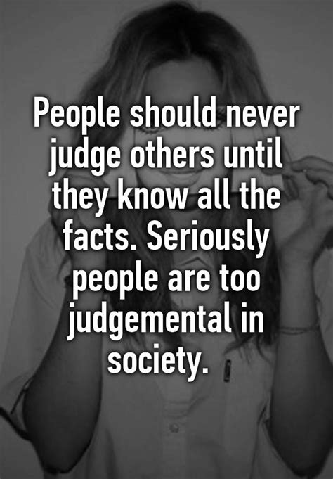 People Should Never Judge Others Until They Know All The Facts