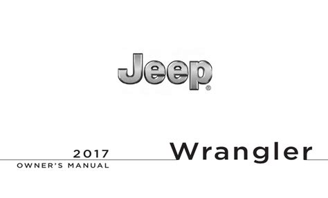 2017 Jeep Wrangler Owner's Manual PDF (518 Pages)