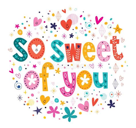 So Sweet Of You Stock Vector Image Of Drawn Grateful 46928593