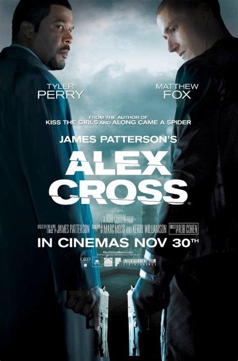 Here is a list of all the theatrically released films morgan freeman has i am looking for a movie that had morgan freeman working with building bridges and he blows up a bridge that he designed so no one else would die on. Alex Cross - in Showcase Cinemas | James patterson books ...