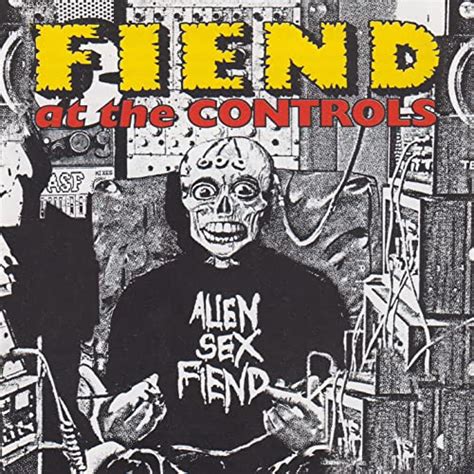 Amazon Co Jp Fiend At The Controls Vol Explicit Alien Sex Fiend