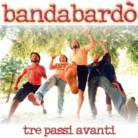Bandabardò Tre Passi Avanti Lyrics And Tracklist Genius