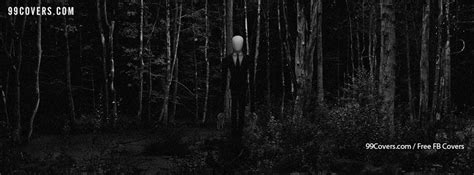 Creepy Slender Man In Forest Facebook Covers