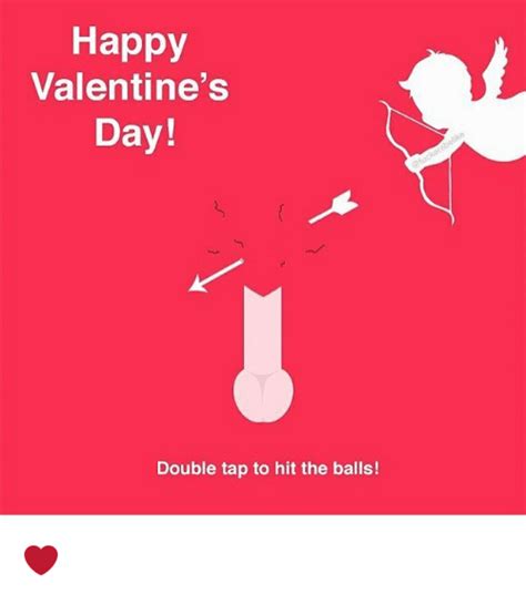 happy valentine s day double tap to hit the balls ️ valentine s day meme on sizzle