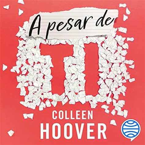 Los Mejores Audiolibros De Colleen Hoover Audiobooks Guide En Español