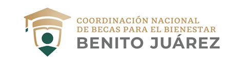 Becas Para El Bienestar Benito Juárez Becas México