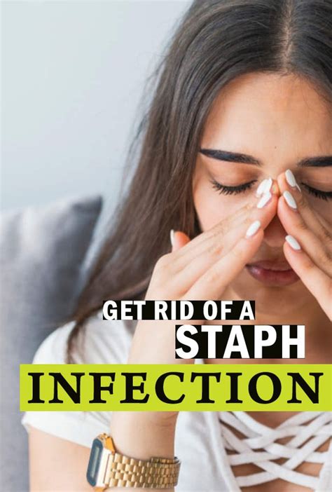How Do You Get Rid Of A Staph Infection In Your Nose Staph Infection