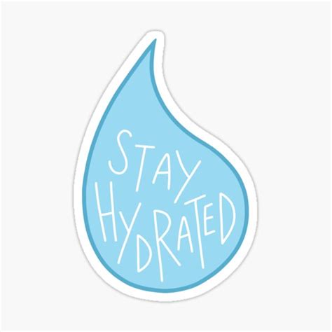 Stay Hydrated Sticker For Sale By Jess Ji Redbubble