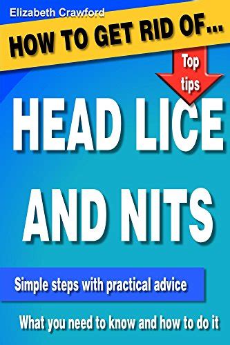 How To Get Rid Of Head Lice And Nits A Practical Guide To