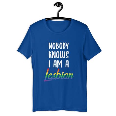 Lesbian Pride Shirt Nobody Knows I M A Lesbian Proud Etsy