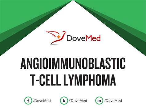 Blood diseases, cancer diseases, immune diseases, rare diseases. Angioimmunoblastic T-Cell Lymphoma