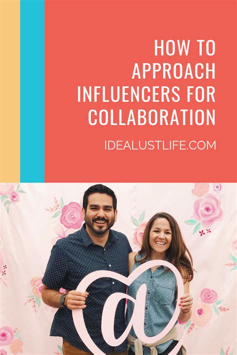 How To Approach Influencers For Collaboration Idealust