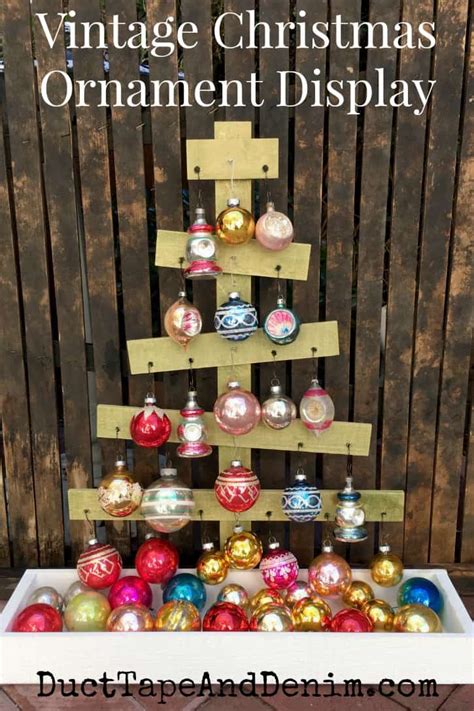A Quick And Easy Way To Make A Rustic Christmas Ornament Display