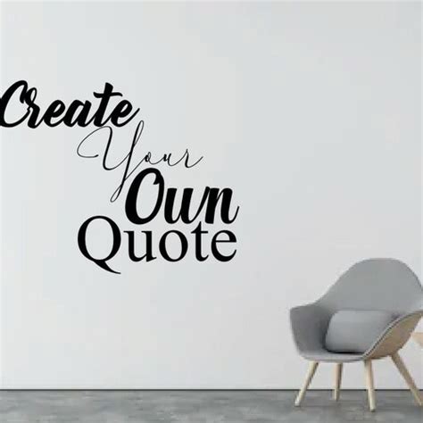 Custom Wall Decal Quote Create Your Own Custom Wall Words Etsy