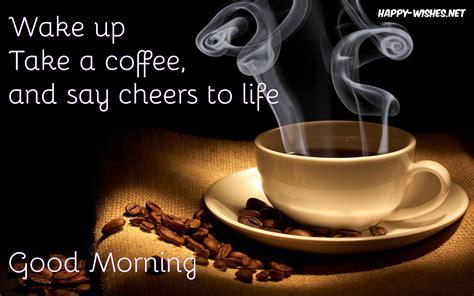 Good Morning Coffee Quotes Wishes Coffee Mug Images