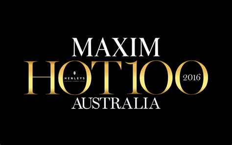 Henleys Maxim Hot 100 2016 Maxim Australia