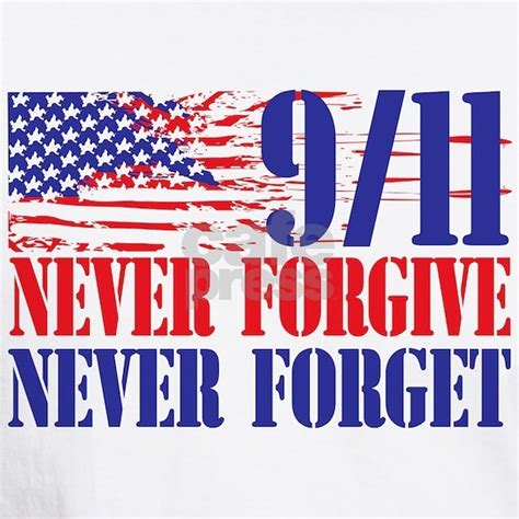 911 Never Forgive Never Forget Mens Value T Shirt Never Forgive