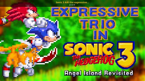 Sonic 3 Air The Expressive Package Sonic 3 Air Mods