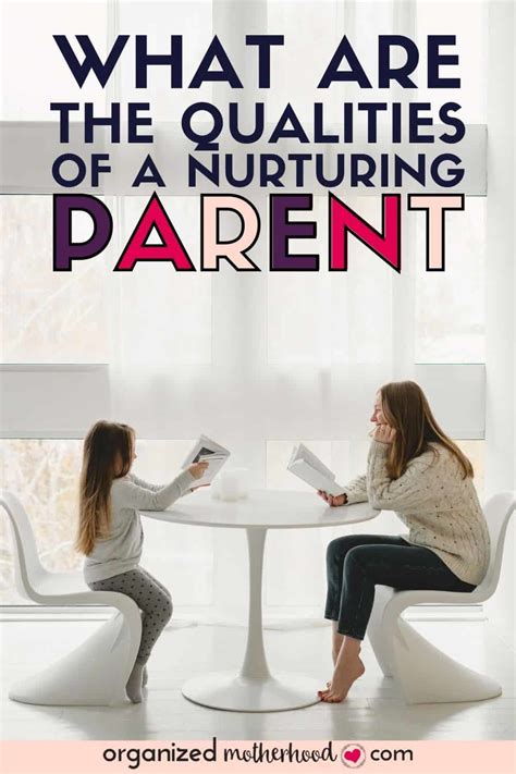 What Are The Qualities Of A Nurturing Parent