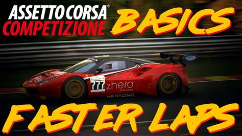 Improve Your Lap Times Assetto Corsa Competizione Basics 11 YouTube