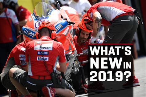Bikes And Teams Exciting Changes For 2019 Motogp
