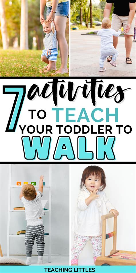 7 Activities To Teach Your Toddler To Walk Teaching Baby To Walk