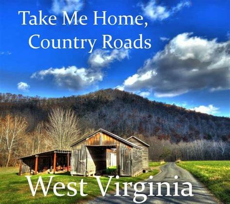 Country Time Country Roads Take Me Home Country House Virginia