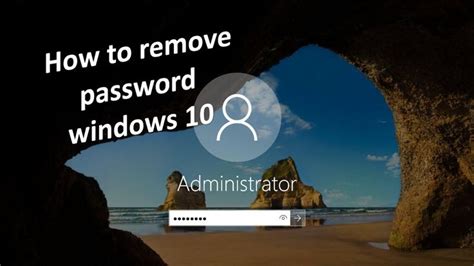 How To Remove Password Windows 10
