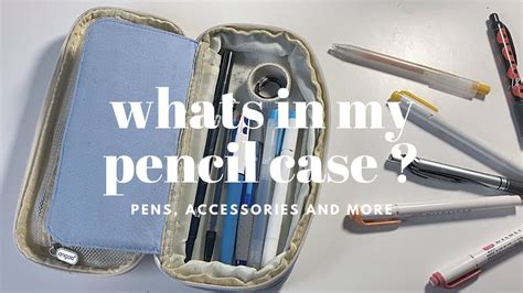 Whats In My Pencil Case Pens Accessories And More Youtube
