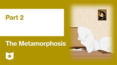 The Metamorphosis By Franz Kafka Part 2 Youtube