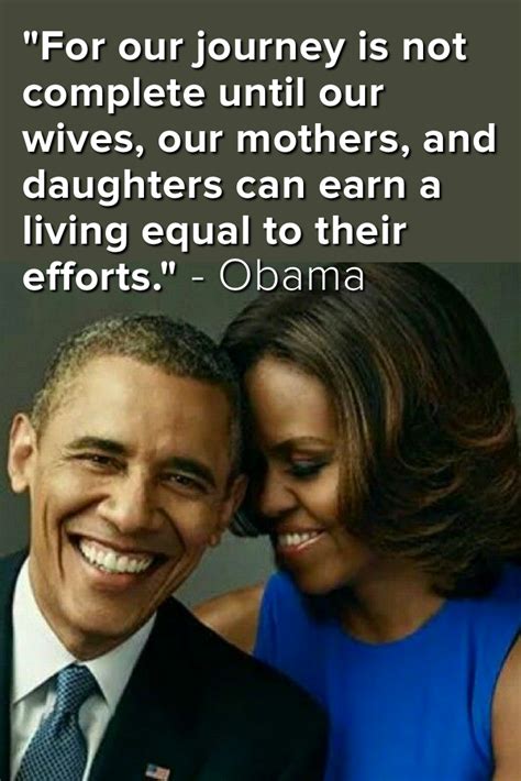 Born august 4, 1961) is an american politician who served as the 44th president of the united states from january 20, 2009, to january 20, 2017. 6 Best Barack Obama Quotes About Women | Woman quotes ...
