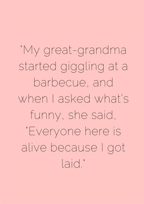 50 Best Funny Quotes To Share With Your Friends Grandma Quotes Funny