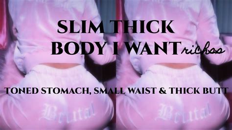 Slim Thick Body Subliminal Youtube