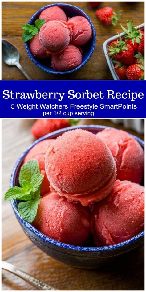 Easy Strawberry Sorbet Recipe From Weightwatchers Smartpoints Sorbet Recipes